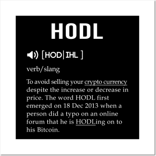 Hodl meaning design Posters and Art